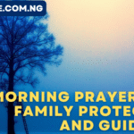 30 Powerful Morning  Prayers for Family and Guidance